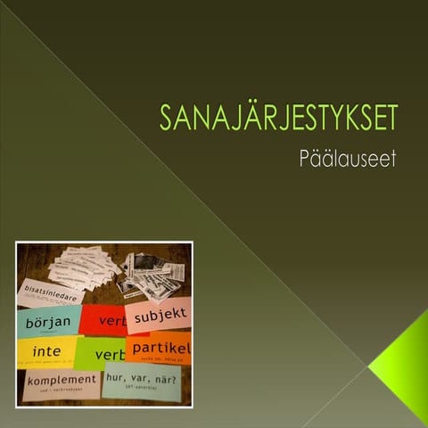 Ruotsi päälauseen sanajärjestys