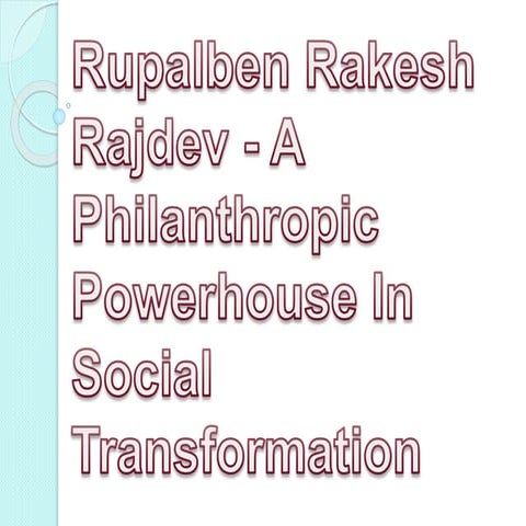 Facts To Know About Rupalben Rajdev – Spouse Of Rakesh Rajdev | PPTX