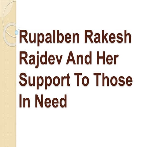 Facts To Know About Rupalben Rajdev – Spouse Of Rakesh Rajdev | PPTX