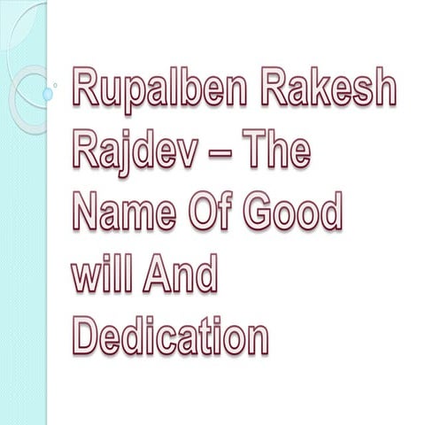 Facts To Know About Rupalben Rajdev – Spouse Of Rakesh Rajdev | PPTX