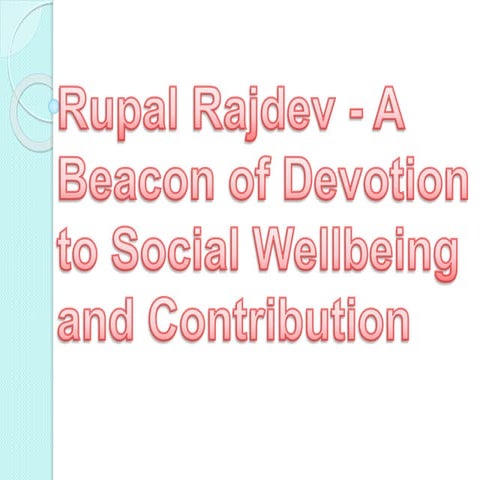 Rupal Rajdev - A Beacon of Devotion to Social Wellbeing and ...