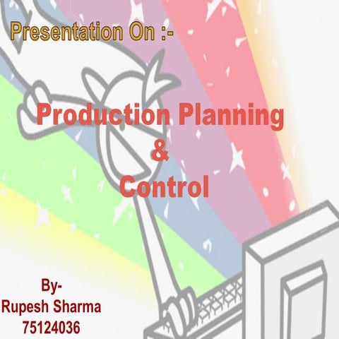 Production of Planning & control