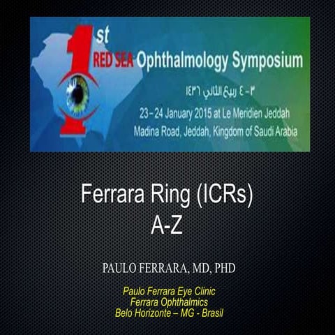 Ferrara Ring - 1st Red Sea Ophthalmology Symposium | PPTX