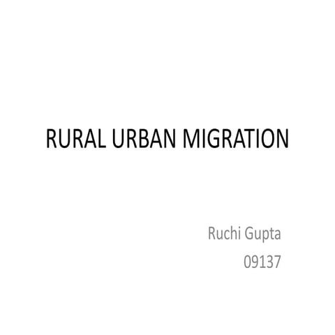 Rural Urban Migration