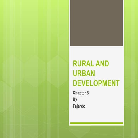 Rural and urban development