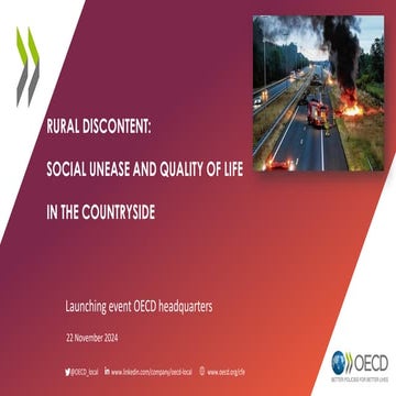 OECD Rural Principles series: Rural Discontent - Social Unease and Quality of...
