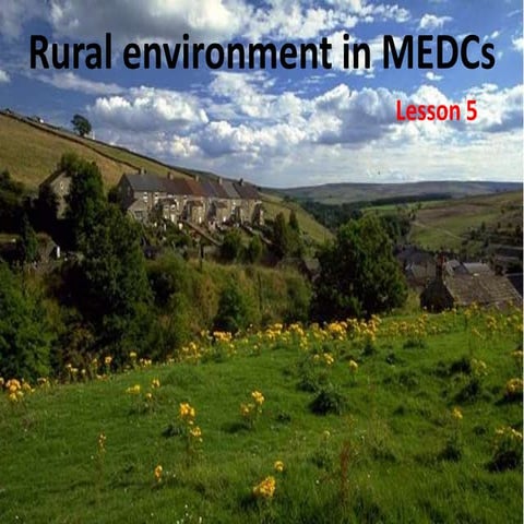 Rural environment in med cs   lesson 5