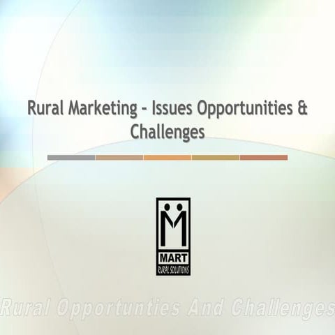 Rural marketing issues, opportunity and challenges