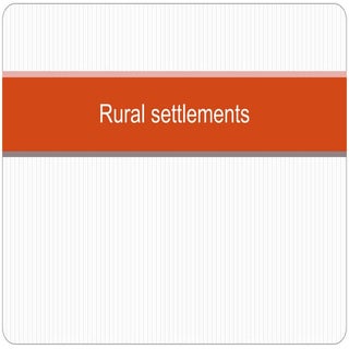 Rural settlements