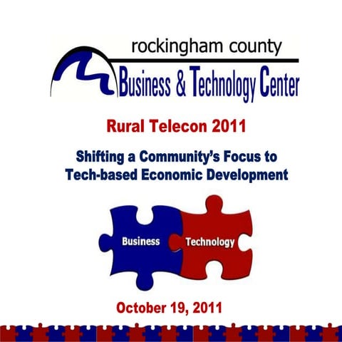 Shifting a Community’s Focus to Tech-based Economic Development