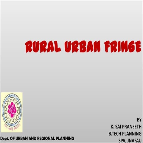 Rural urban fringe