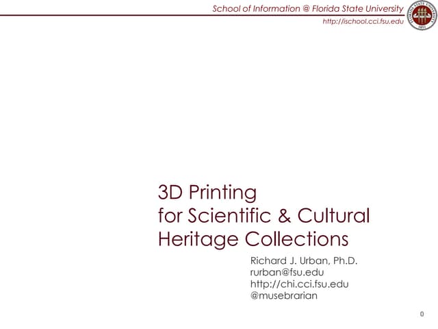 3D Printing for Scientific & Cultural Collections