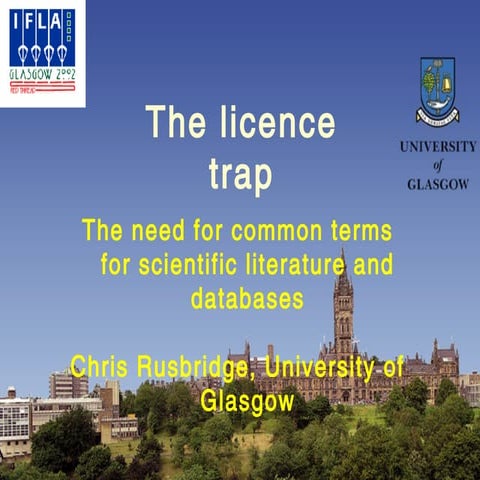The Licence Trap