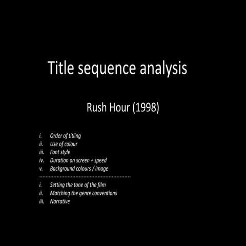 TITLE SEQUENCE ANALYSIS - Rush Hour (1999)