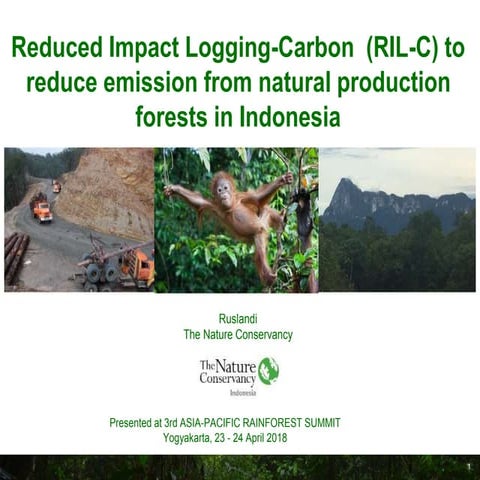 Reduced Impact Logging-Carbon (RIL-C) to reduce emission from natural ...