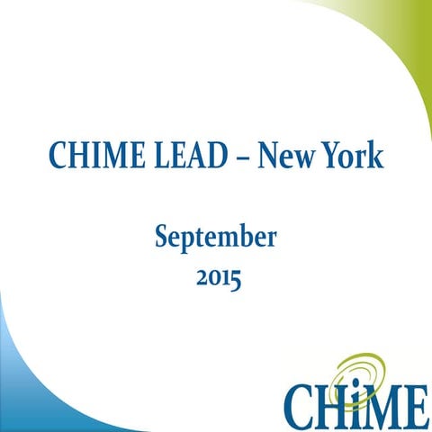 CHIME Lead Forum 2015 - NYC