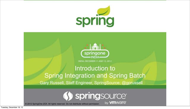 Russell 2012   introduction to spring integration and spring batch