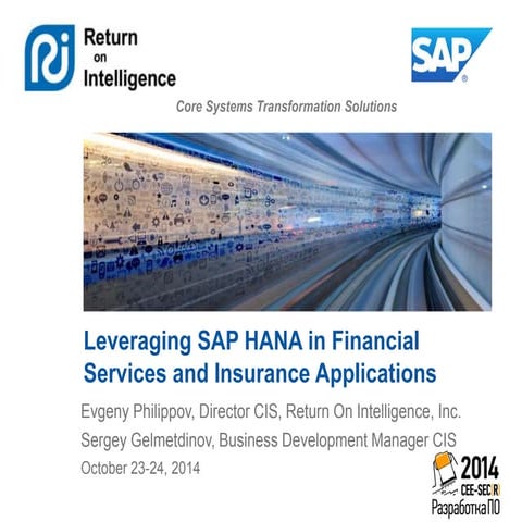 Russia CEE-SECR 2014  - Leveraging SAP Hana