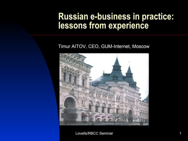 Russian e-business in practice:lessons from experience (2001)