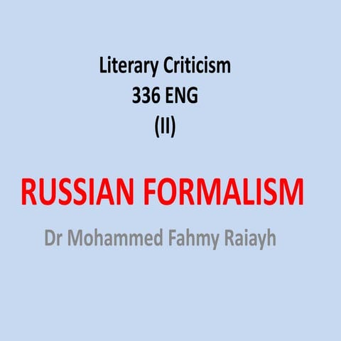 Literary Criticism, II, Russian formalism