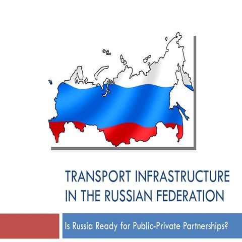 PPPs in Russian Transportation Sector