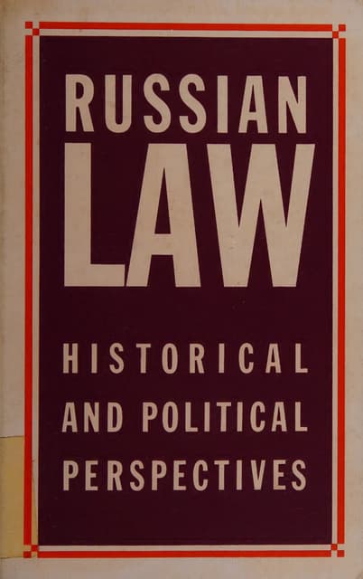 Russian Law - Historical and Political Perspectives - William E. Butler
