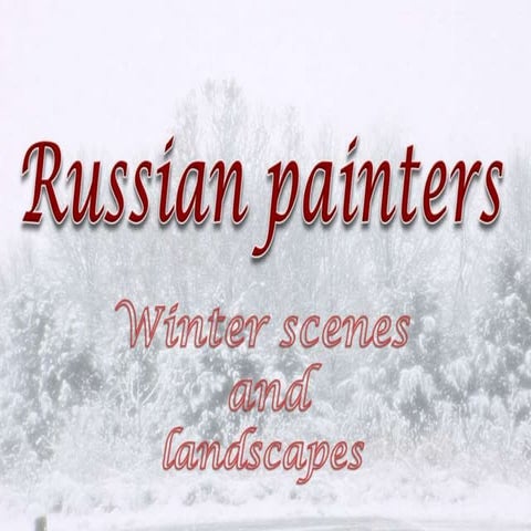 Russian painters   winter scenes