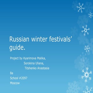 Russian winter festivals’ guide