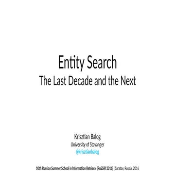 Entity Search: The Last Decade and the Next