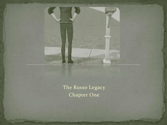 The Russo Legacy: Chapter One