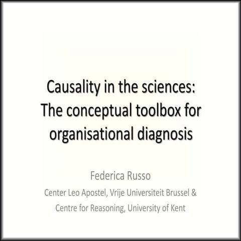 Causality in the sciences: the conceptual toolbox for organisational diagnosis