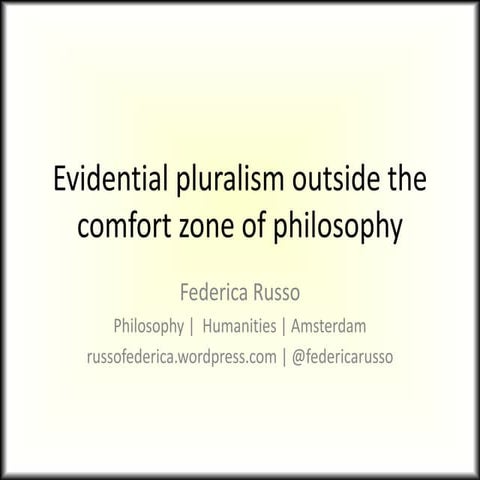 Evidential pluralism outside the comfort zone of philosophy