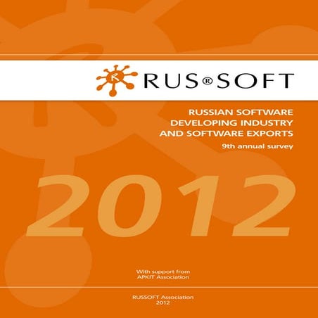 Russian Software Development Industry and Software Exports 2012 (Report, Russoft)