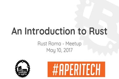Rust Intro @ Roma Rust meetup 
