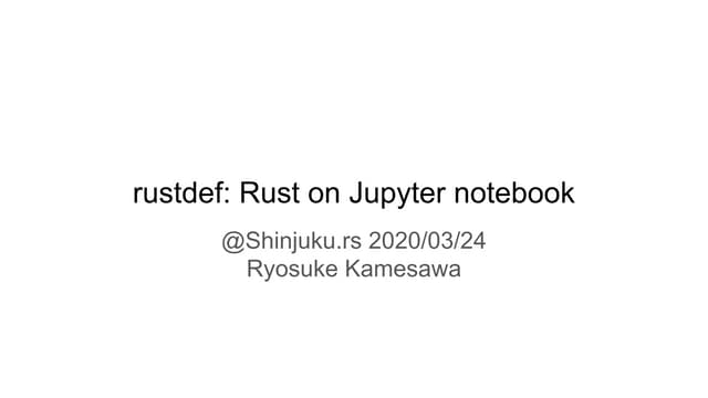 rustdef: Rust on jupyter notebook