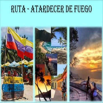 Ruta Atardecer de Fuego: Turismo Cultural y Natural en Choroní | PPTX