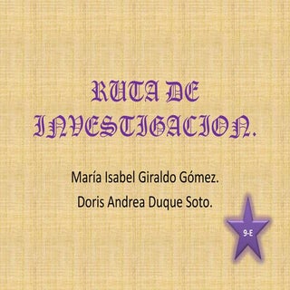 Ruta de investigacion.pptxdoris y i...