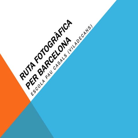 Ruta fotogràfica per Barcelona