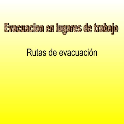 Rutas de evacuación