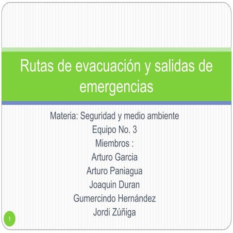 Rutas de evacuación y salidas de emergencias