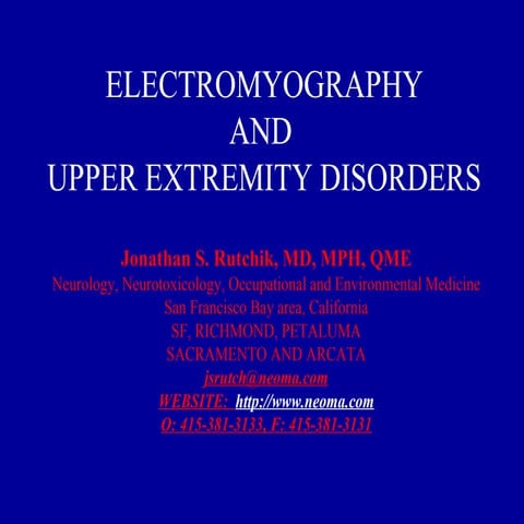 ELECTROMYOGRAPHY AND UPPER EXTREMITY DISORDERS
