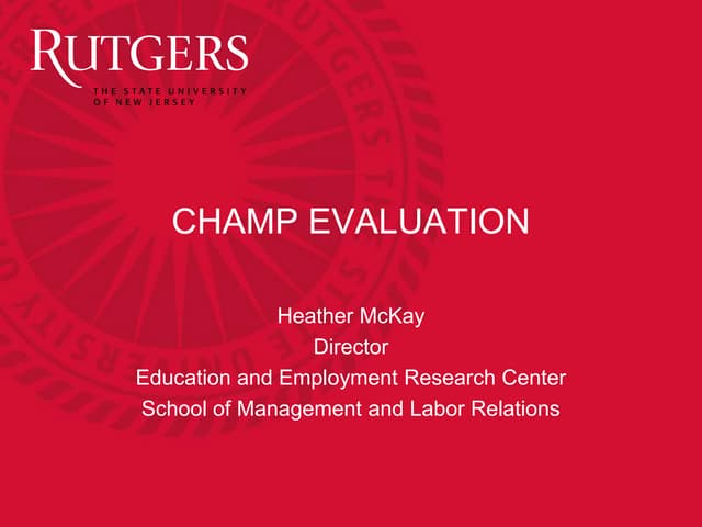 Rutgers University CHAMP Evaluation presentation 8 24.14