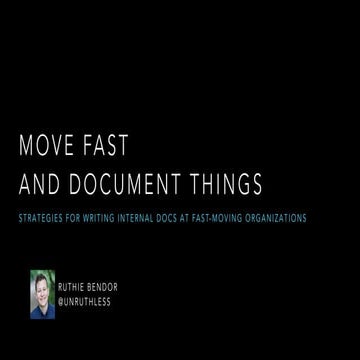 Move Fast And Document Things