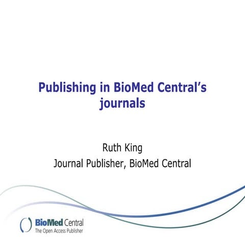 Publishing in BioMed Central’s journals