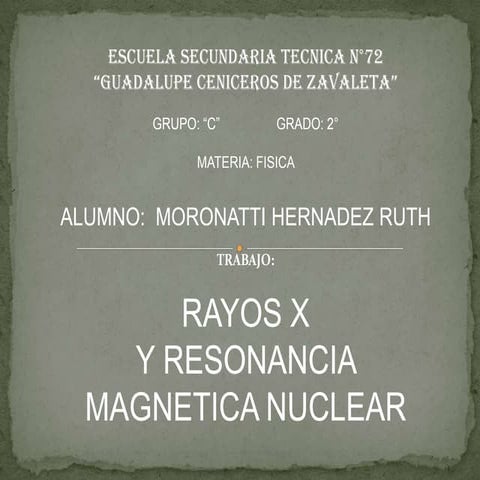 Ruth Moronatti Hernandez Rayos X