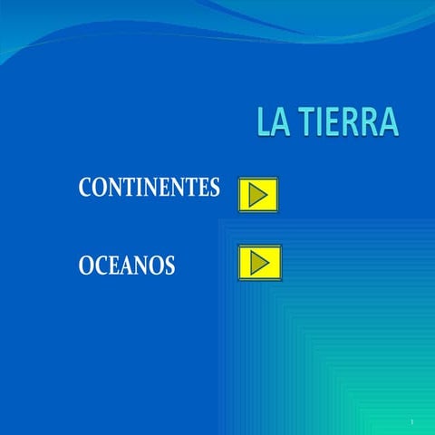 OCEANOS Y CONTINENTES
