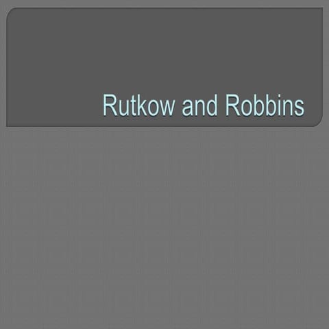 Rutkow and robbins