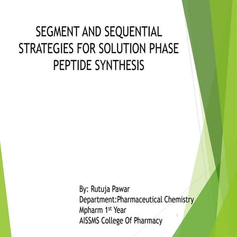 Segment and Sequential Stratergies for Solution Phase Peptide Synthesis