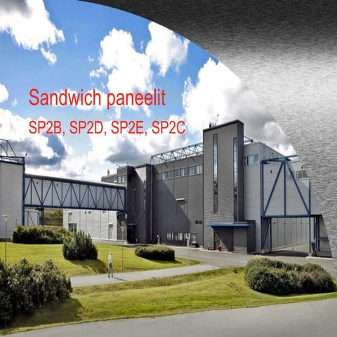 Ruukki sandwich-paneelit - peruskoulutus