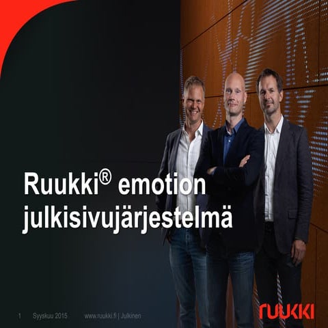 Ruukki® emotion julkisivujärjestelmä (in Finnish)